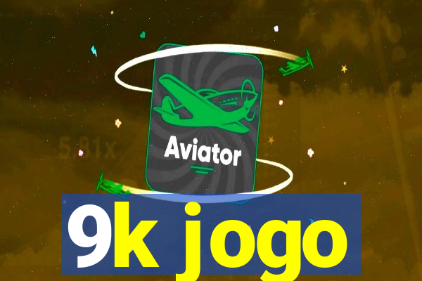 9k jogo